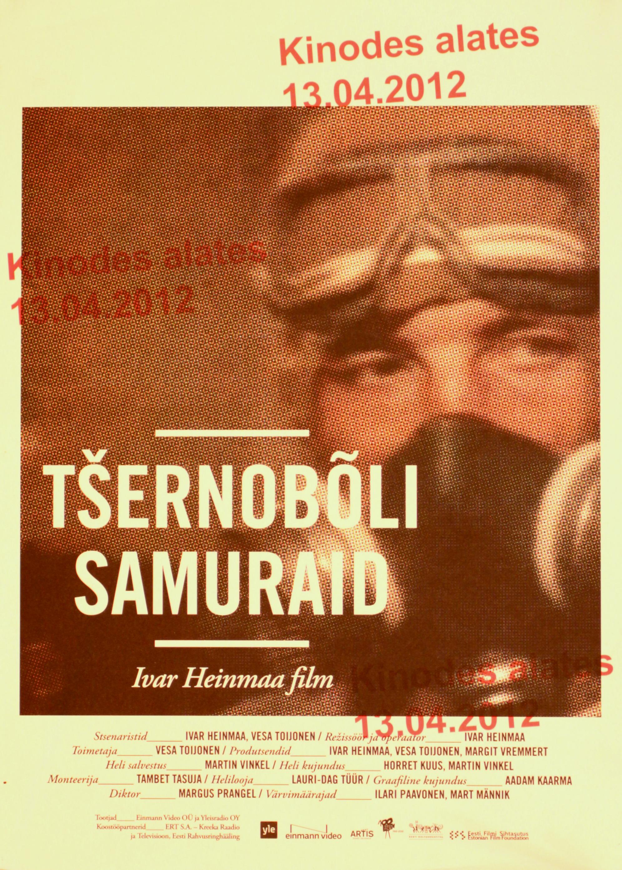 Tšernobõli samuraid (2012) - Eesti Filmi Sihtasutuse kogu