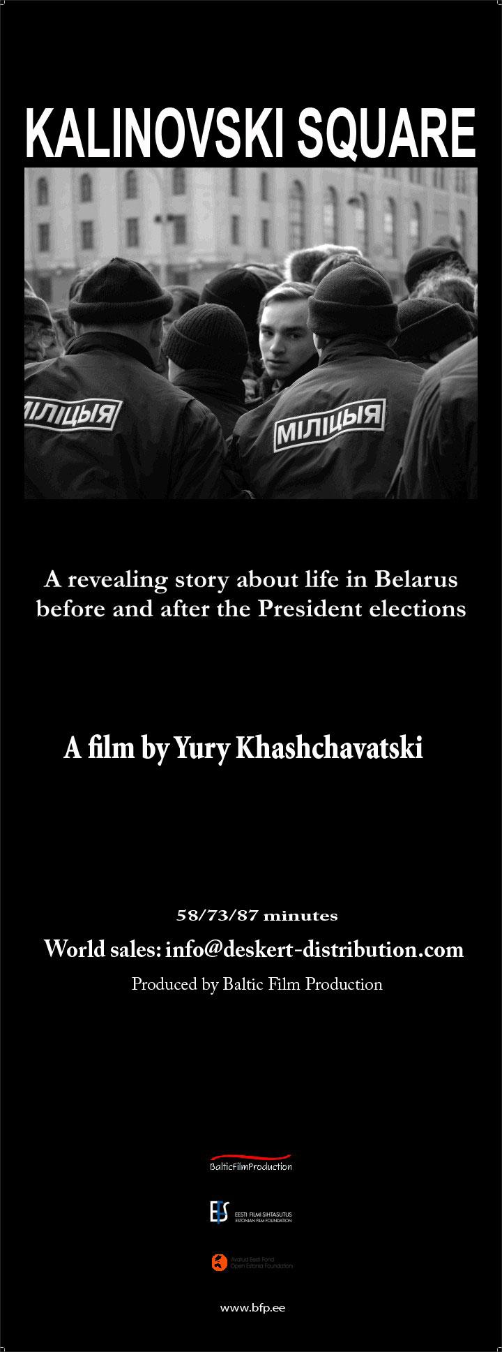 Kalinovski väljak (2007) - Eesti Filmi Sihtasutuse kogu
