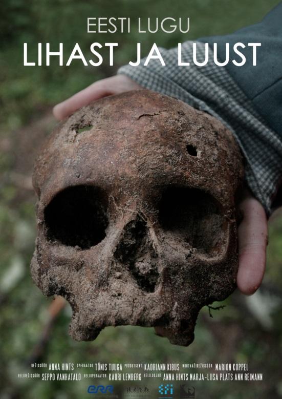 Lihast ja luust (2013) - Eesti Filmi Instituudi kogu