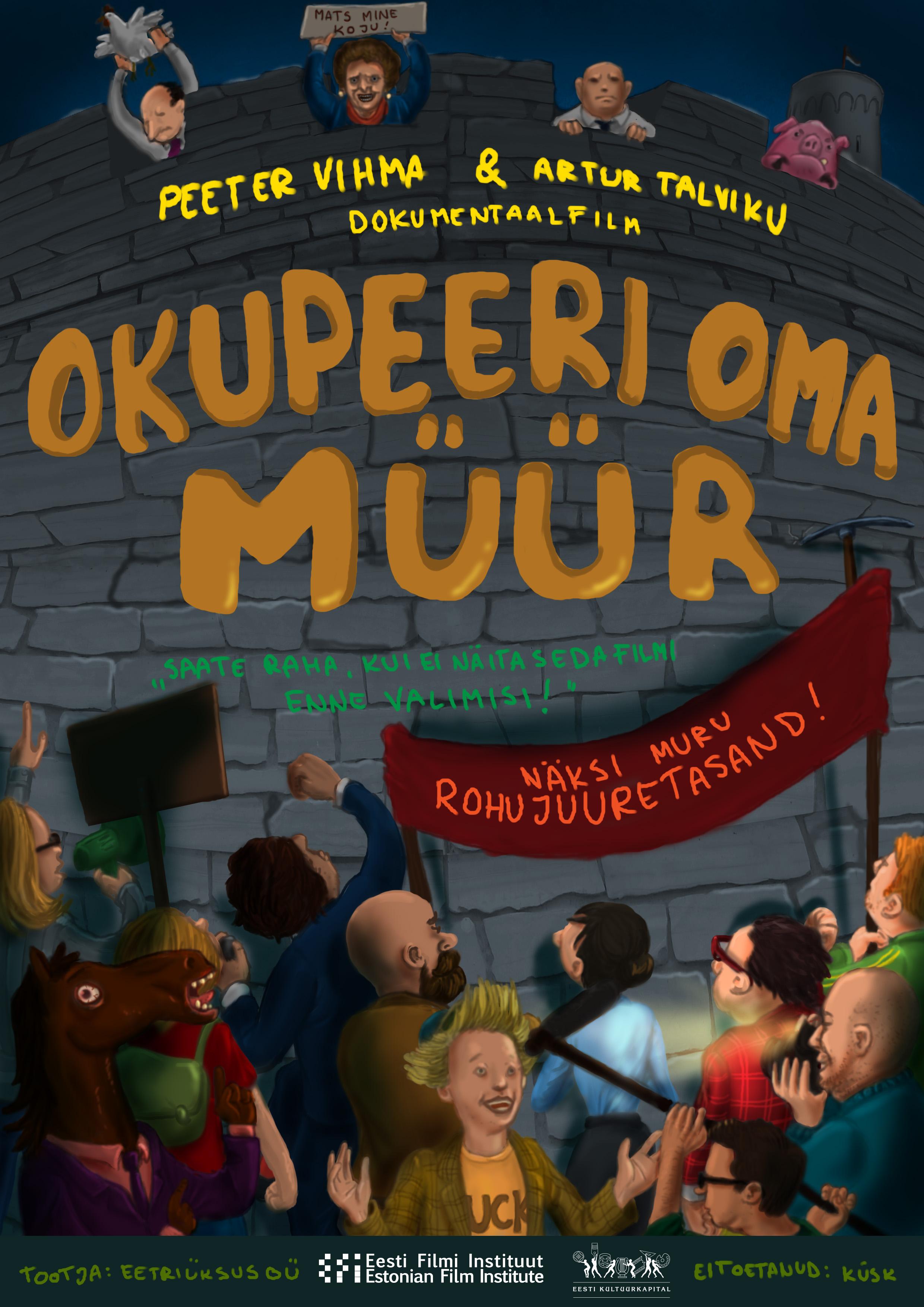Okupeeri oma müür (2013) - Eetriüksus