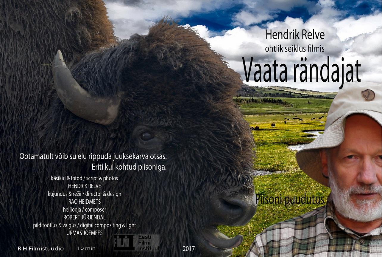 Vaata rändajat (2017) - Rao Heidmetsa Filmistuudio