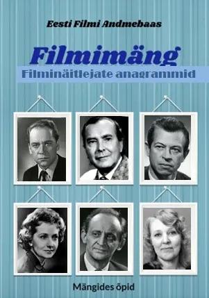 Filmimäng "Filminäitlejate anagrammid" (2018)