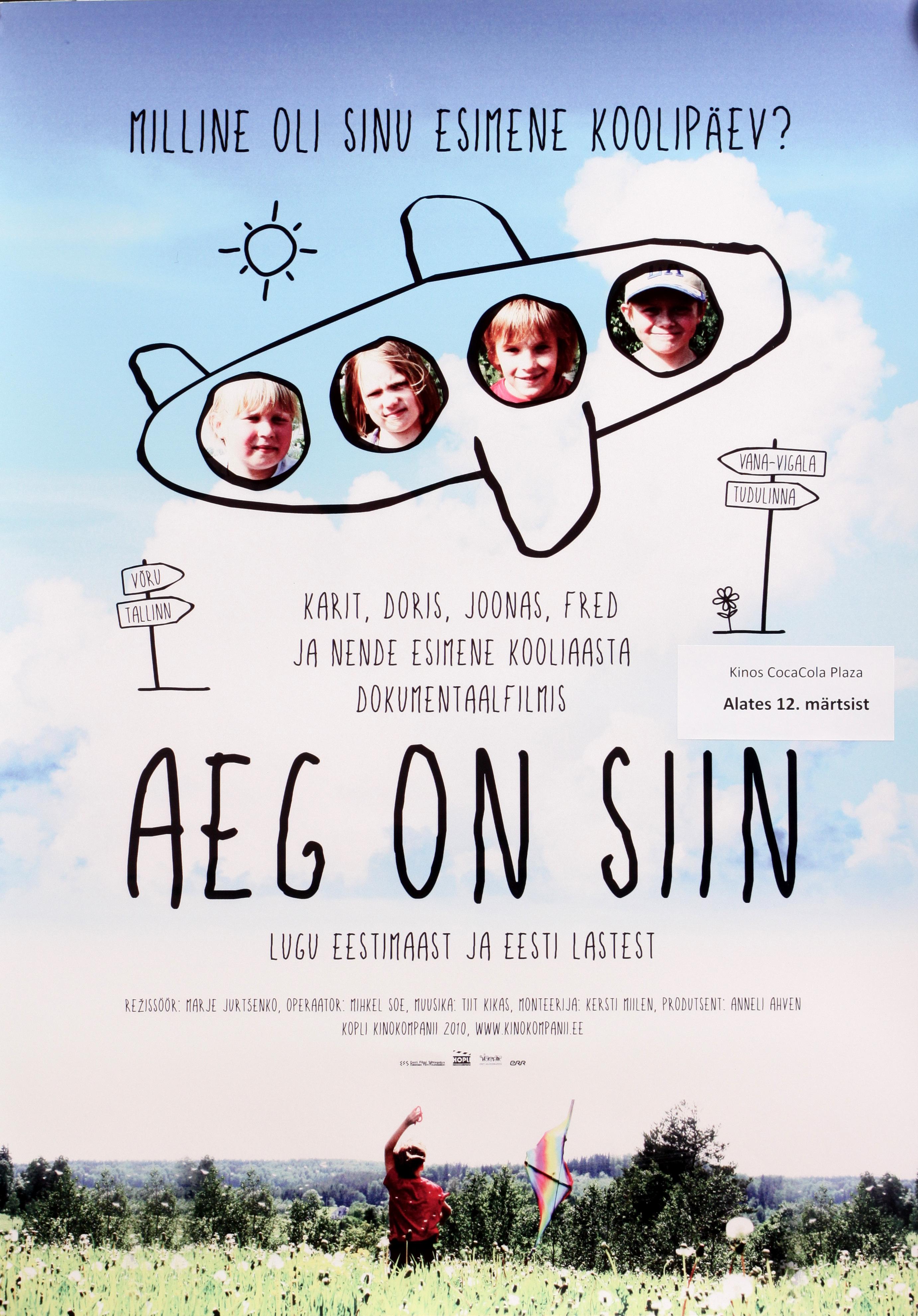 Aeg on siin (2010) - Eesti Filmi Sihtasutuse kogu