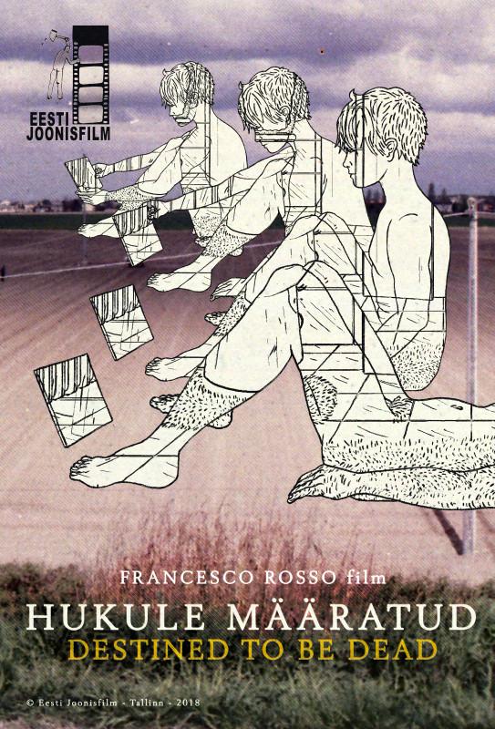 Hukule määratud (2018) - Kunstnik Francesco Rosso - Eesti Joonisfilm