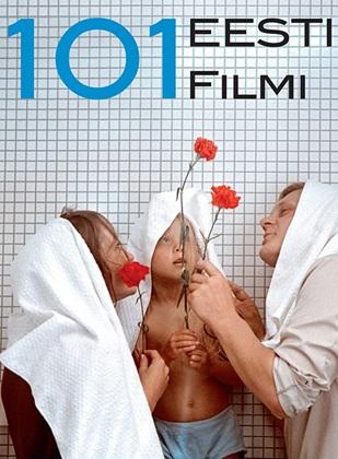 101 Eesti filmi filmikriitik Tristan Priimägi valik