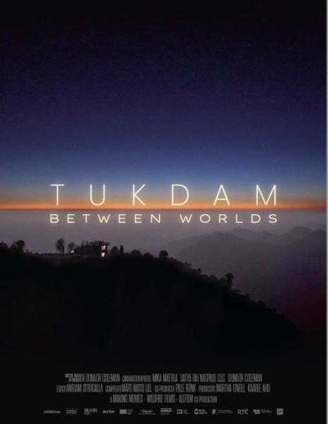 Tukdam: maailmade vahel (2022) - Kunstnik Margus Tammik - MakingMovie, WildFire Films, Allfilm