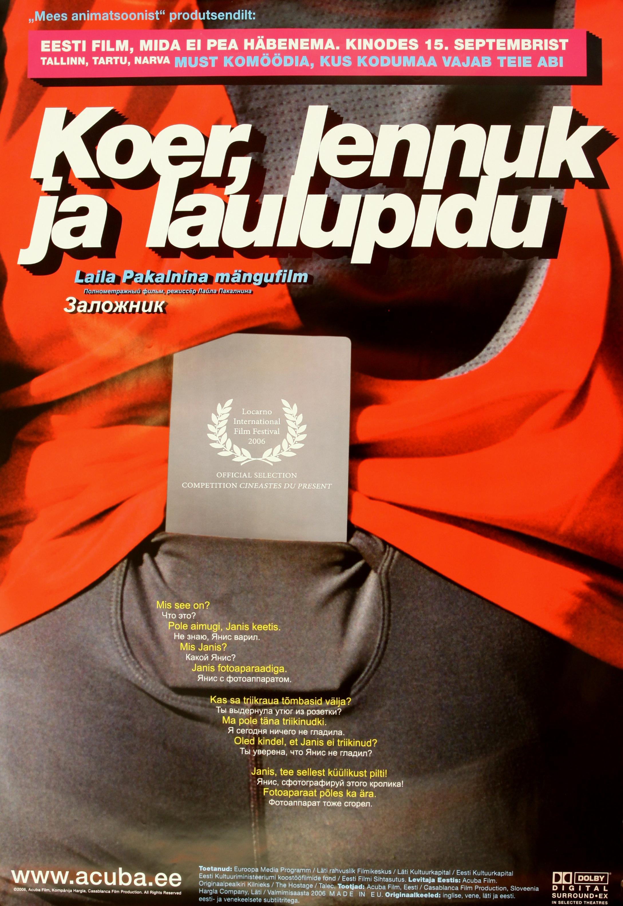 Koer, lennuk ja laulupidu (2006) -
 Eesti Filmi Sihtasutuse kogu

