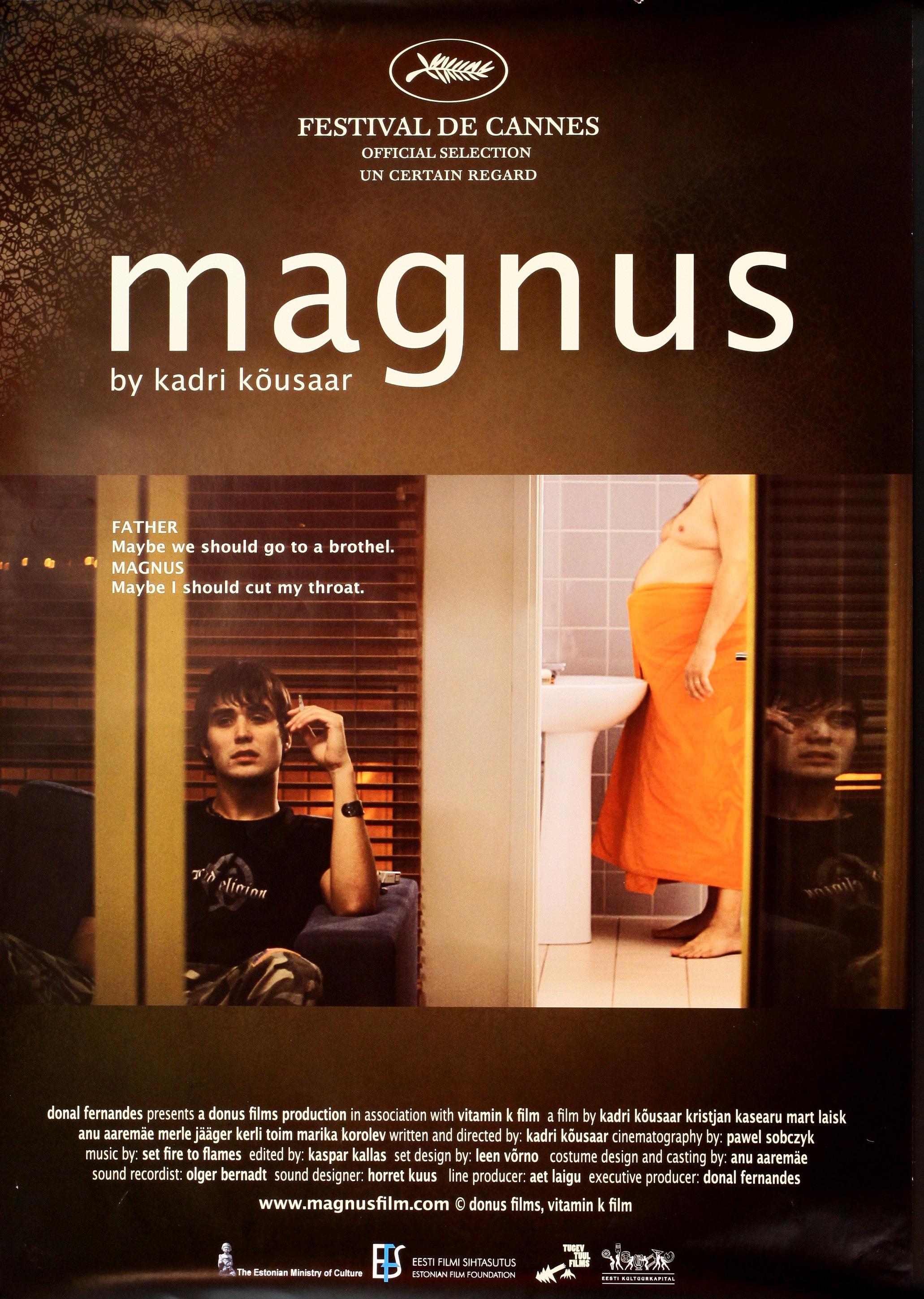Magnus (2007) -
 Eesti Filmi Sihtasutuse kogu

