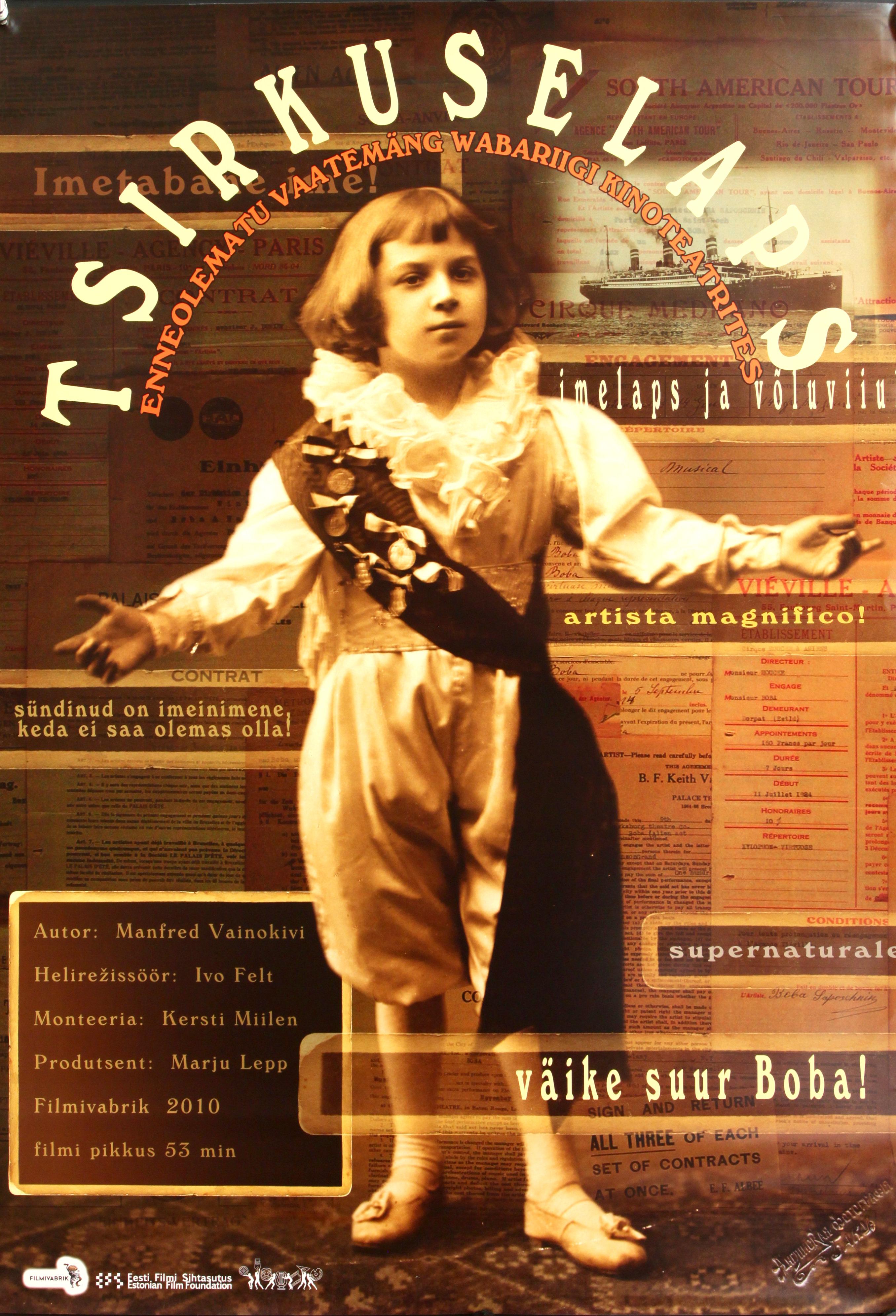 Tsirkuselaps (2010) -  Eesti Filmi Sihtasutuse kogu