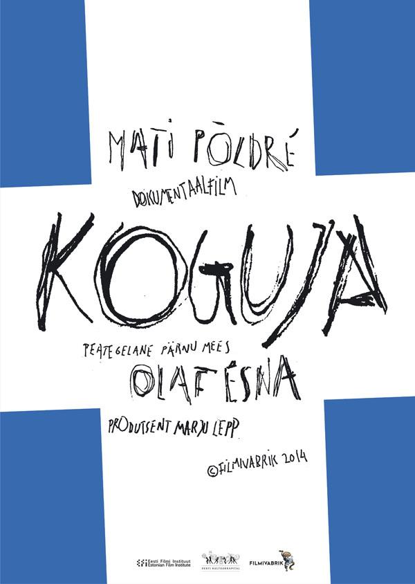 Koguja (2014) - Kunstnik Manfred Vainokivi, teostus Riho Luuse - Filmivabrik