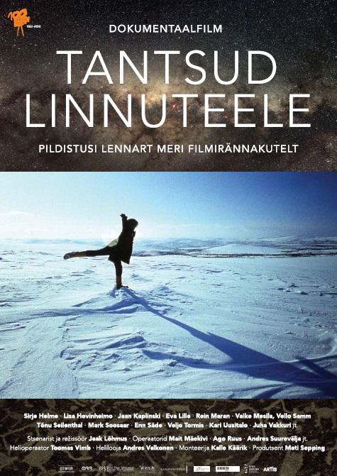 Tantsud Linnuteele. Pildistusi Lennart Meri filmirännakutelt (2010) - Kunstnik Kristjan Mändmaa - Mati Seppingu kogu