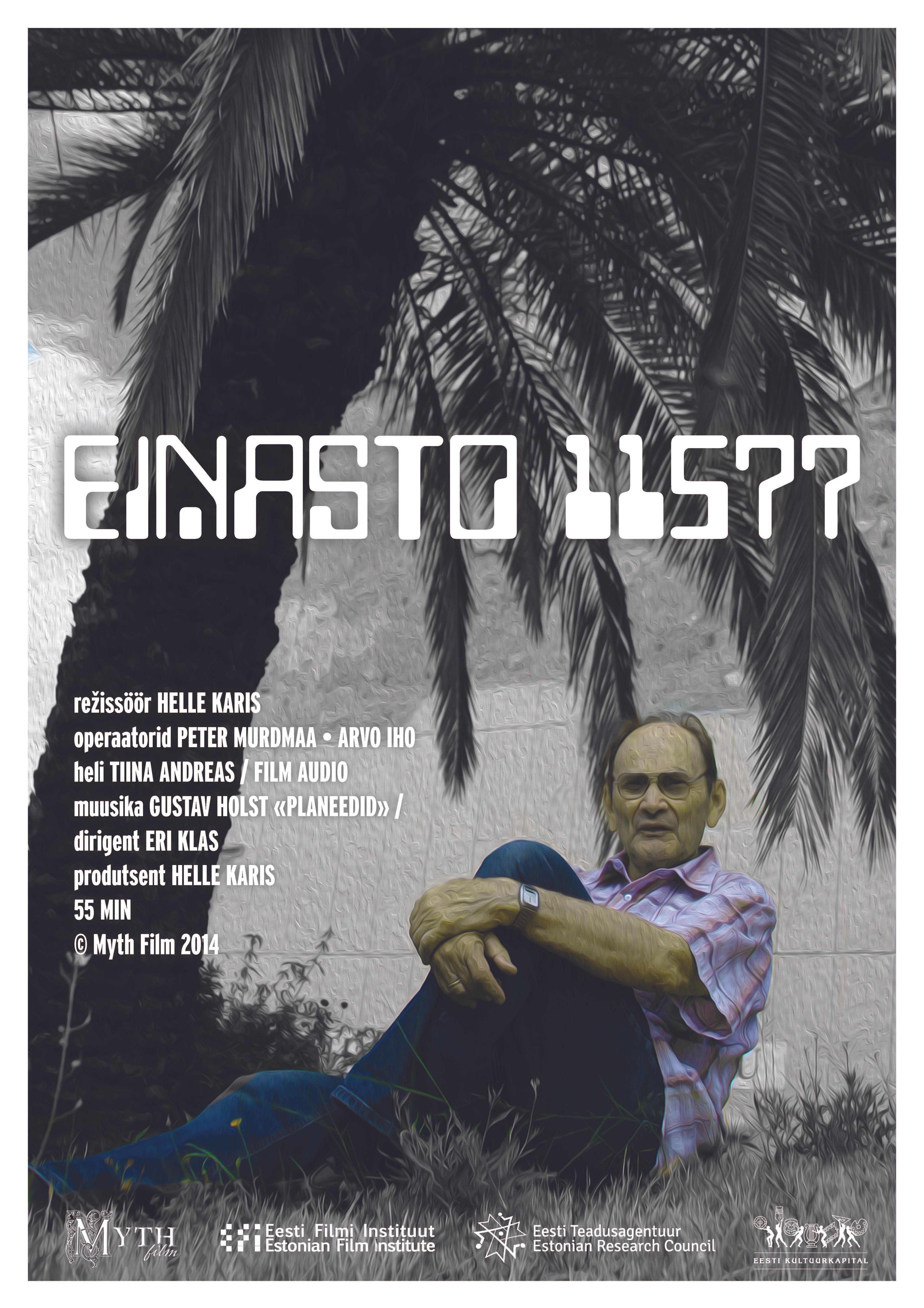 EINASTO 11577 (2014) - Kunstnik Meelis Piller - Myth Film