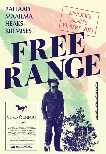 Free Range (2013) - Kunstnik Aadam Kaarma - Homeless Bob Production
