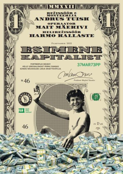 Esimene kapitalist (2022) - Filmivabrik